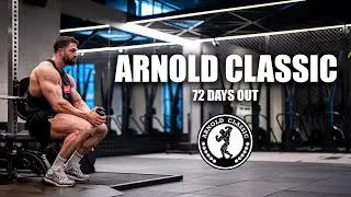 Road to the Arnold Classic: 72 Days Out &mdash; Prep Essentials + Training