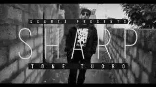 Tone Tuoro - Sharp (Official Video)