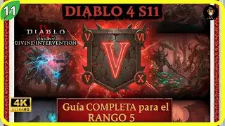 DIABLO 4 Temporada 11: C&oacute;mo COMPLETAR el RANGO 5 R&Aacute;PIDO