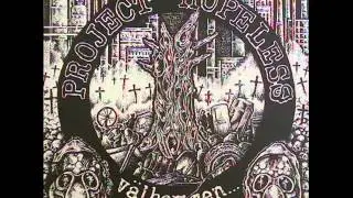 Project Hopeless - You Ignorant Bastard -