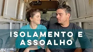 ISOLAMENTO TÉRMICO E ASSOALHO | CONSTRUÇÃO DO MOTORHOME #3