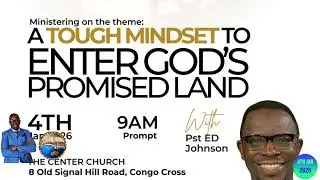 Min A Tough Mindset To Enter God&rsquo;s Promised Land