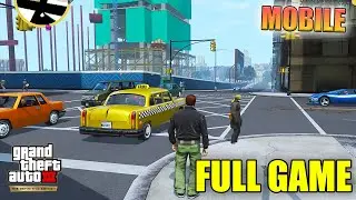 GTA III MOBILE Definitive Full Gameplay Walkthrough GTA 3 Netflix Mobile Full Game