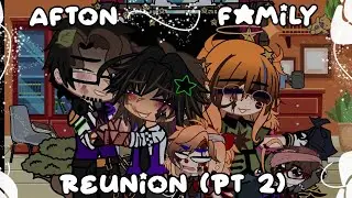 ♥︎|Afton family reunion|☾︎part 2☽︎|luv._M0XXI3|gc|read desc|♥︎
