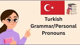 Turkish Grammar/Personal Pronouns in Turkish