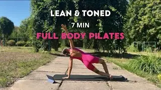 7 MIN FULL BODY PILATES | Slim, Lean & Energized workout at home | no equipment | beginner friendly
