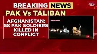 Terror Turns On Maker: Taliban Claims 58 Pak Soldiers Killed In Massive Border Firefight