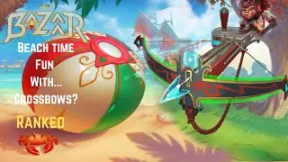 Beach Fun With... Crossbows? - The Bazaar