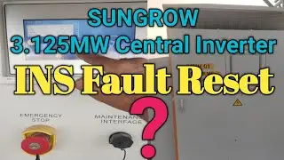SUNGROW 🌻 Central Inverter INS Fault Reset @omegaelectrical full details हिंदी