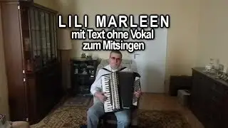 LILI MARLEEN mit Text ohne Vokal zum Mitsingen