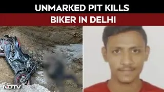 Delhi News | Unmarked Pit Kills Biker in Delhi: Civic Apathy Claims Another Life