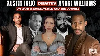 Austin Julio Debates Andre Williams on MLK, Chad-O-Jackson and Communism
