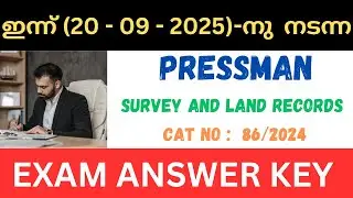 TODAY PSC PRESSMAN EXAM ANSWER KEY
