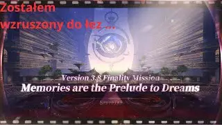 To był ,, Piękny '' Sen / Honkai : Star Rail - Trailblazer Quest 3.8
