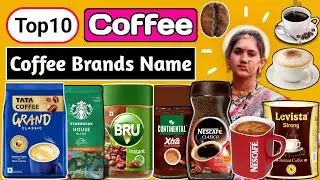 Top10 Coffee Brands Name List! Best Coffee Brand! Coffee Drinks! Most Popular Coffee Brands in India
