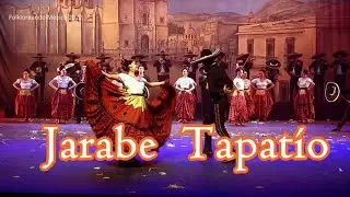Jarabe Tapatío - Ballet Folklórico de México de Amalia Hernández Xalapa 2023