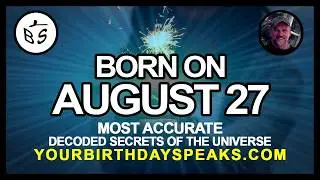Born on August 27 | Numerology and Astrology Analysis