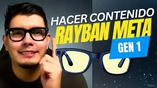 NO LO CREERÁS! Las Ray-Ban Meta Gen 1 SIGUEN SIENDO MEJORES que las nuevas 😱