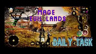 EVIL LANDS | MAGE IN DAILY JOB AND RANDOM TASK | BEST ONLINE ACTION RPG
