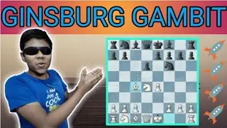🔥Against the Sicilian- 10🔥| Ginsberg Gambit | 💣Dynamic and Explosive💣