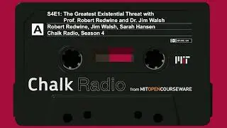 The Greatest Existential Threat with Prof. Robert Redwine and Dr. Jim Walsh (S4:E1)