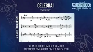 Celebrai - Renascer Praise 🎺 Partitura, Arranjo, Metais, Sax Alto, Sax Tenor, Trompete, Trombone🎼
