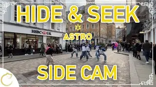 [KPOP IN PUBLIC | SIDE CAM | 4K] ASTRO 아스트로 - 숨바꼭질(HIDE&SEEK) Dance Cover | LONDON