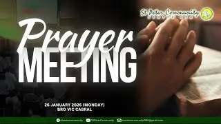 26 January 2025 | St Peter Community Prayer Meeting