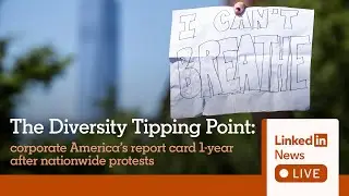 LinkedIn News Live: The Diversity Tipping Point