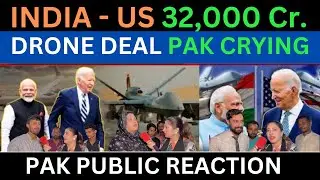 India-US Predator Drone Deal: Rs.32,000 Crore Boost for India's Defence | Pak Public Reaction |