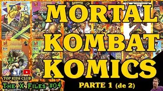 Top Kids Club: Los Comics de Mortal Kombat (parte 1 de 2) the X files #4