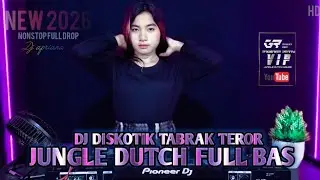 BAS NYA BIKIN TENTANGGA EMOSI !! DJ DISKOTIK TABRAK TEROR JUNGLE DUTCH FULL BAS