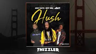 Army Wayne x Navy Will x Mozzy - Hush