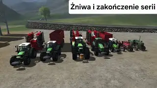 Farming Simulator 2011 #16 Żniwa i zakończenie serii (timelapse)