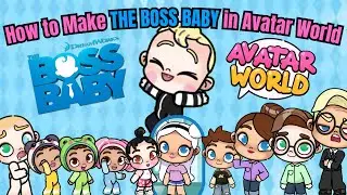 How to Make The BOSS BABY in AVATAR WORLD TUTORIAL!