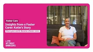 Insights from a Foster Carer: Katie&rsquo;s Story