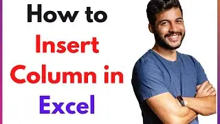 How to Insert Column in Excel