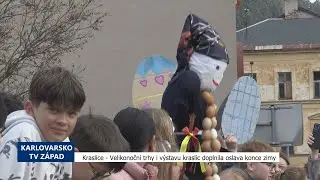 Kraslice: Velikonoční trhy i výstavu kraslic doplnila oslava konce zimy (TV Západ)
