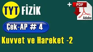 Kuvvet Hareket -2 +PDF | TYT Fizik Çek-AP 4 #çekap #tytfizik