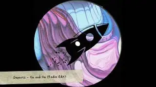 Departs - On and On (Radio Edit)