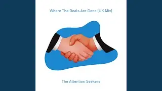Where The Deals Are Done (UK Mix)