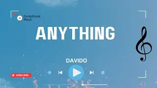 Davido - Anything (lyrics)