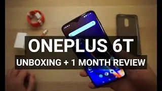 ONEPLUS 6T UNBOXING + 1 MONTH REVIEW!!! Best Android Phone 2019