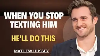WILL HE MISS YOU WHEN YOU STOP REACHING OUT? | Matthew Hussey Dating Advice