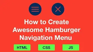 Awesome Hamburger Menu with HTML, CSS and JavaScript