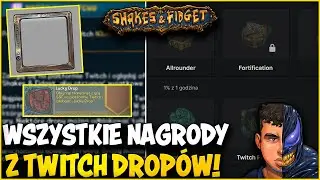 ⭐ WSZYSTKO O TWITCH DROPACH (RODZAJE NAGR&Oacute;D, SPOS&Oacute;B DZIAŁANIA) ⭐ SHAKES & FIDGET ⭐ N3UTR4L ⭐