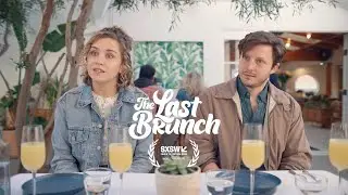 The Last Brunch - A SXSW SHORT FILM