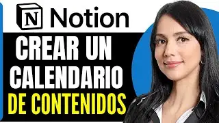 Como Crear Un Calendario De Contenidos En Notion (2026)