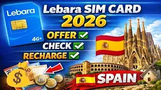 Lebara Spain SIM 2026 | Balance Check Recharge Code & Customer Service #worldwork50 