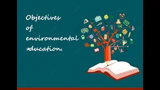 Objectives of environmental education